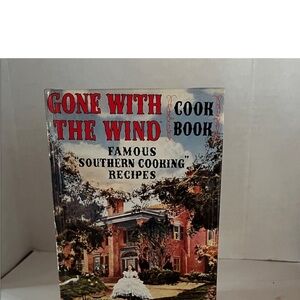 Gone with the Wind Cookbook - Famous Southern Cooking Recipes